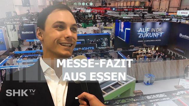 SHK+E in Essen – Eindrücke und Einordnung der Messe