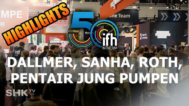 Messerundgang IFH/Intherm 2026: Neue Lösungen fürs SHK-Handwerk